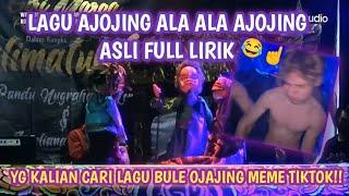 LAGU ASLI AJOJING ALA ALA AJOJING BULE PARTY VIRAL MEME TIKTOK VERSI FULL - #meme