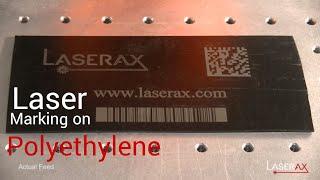 Laser Marking on Polyethylene.  Demonstration of Laser Engraving on Plastics | Laserax