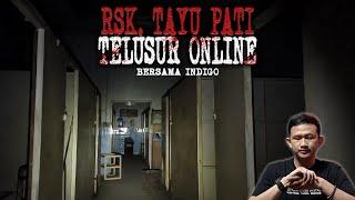 GILA SEREM BANGET!! RUMAH SAKIT ANGKER TAYU PATI | TELUSUR ONLINE BERSAMA INDIGO