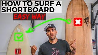 How To Surf A Shortboard