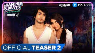 Campus Beats New Season - Official Teaser | Shruti Sinha | Amazon MX Player