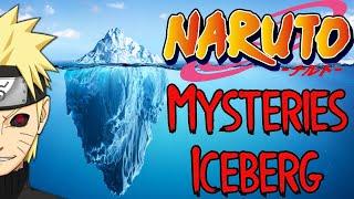 The Naruto Mysteries Iceberg Explained