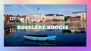 ROSSLARE BOOGIE | IRISH PH