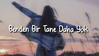 Hande Yener - Benden Bir Tane Daha Yok (Sözleri/Lyrics)