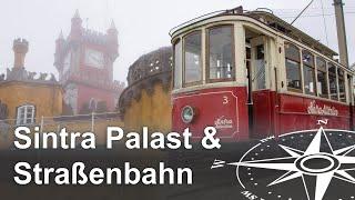 Sintra: Pena Palast & Straßenbahn Eléctrico de Sintra