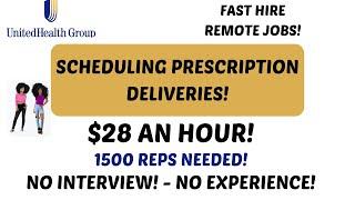 UNITED HEALTH GROUP HIRING! Scheduling Prescription Deliveries Fast Hire Remote Jobs Remote Jobs