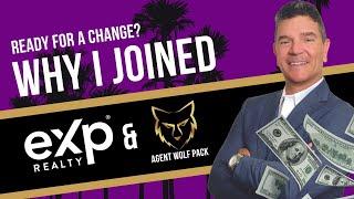 Why I joined EXP Realty & Agent Wolf Pack!