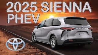 Introducing the NEW 2025 Toyota Sienna: Redesign Details, Plug-in Hybrid MPG, Changes, Release Date
