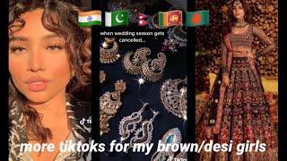 tiktoks for my BROWN/DESI girls