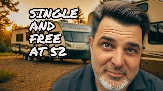 RV Life: 52 & Single, Starting Over