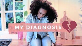 My Diagnosis