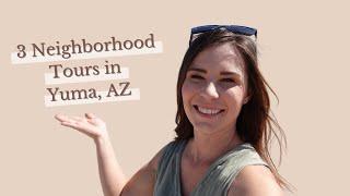 Yuma, AZ Neighborhood Tours