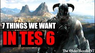 7 Things We Want In Elder Scrolls 6 | Evil Choices, Arena, More RPG Elements, Release Date, + More!