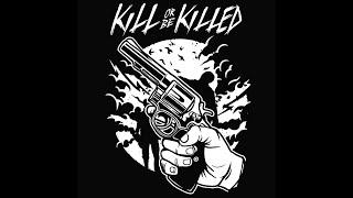 street kingpin$ TV: KILL OR BE KILLED (VOL 8)