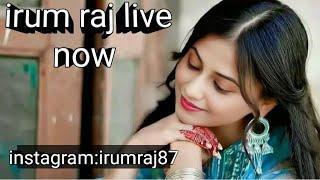 Irum RAJ is live!