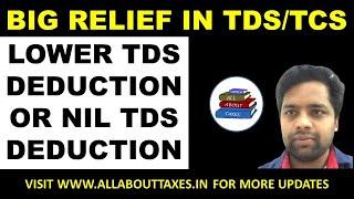 ORDER ISSUED IN CASE OF LOWER TDS DEDUCTION OR NIL TDS DEDUCTION AND LOWER OR NIL TCS COLLECTION ||