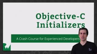 Beginning Objective-C Initializers - raywenderlich.com
