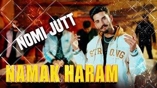 NAMAK HARAAM SONG BY || NOMI JUTT || ALI SHEIKH || NEW PUNJABI SONG OFFICIAL MUSIC VIDEO 2K25