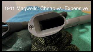 1911 Magwell: Cheap Vs. Expensive