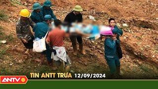 Tin tức an ninh trật tự nóng, thời sự Việt Nam mới nhất 24h trưa ngày 12/9 | ANTV