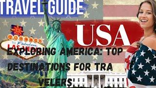 Exploring America Top Destinations for Travelers#USATravel#USATrip #BestOfAmerica#AmericanVacation