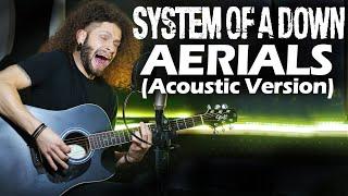 MARCELO CARVALHO | SYSTEM OF A DOWN | AERIALS | Acoustic Version