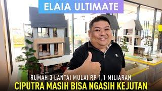 CLUSTER ELAIA ULTIMATE, Rumah 3 Lantai Mulai 1,1 M-an Saja | Tersedia Ukuran 4x10, 5x12, 6x12 & 8x12