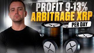 Crypto Arbitrage XRP: 9-13% Profit | Crypto Strategy XRP | 23400$ Per Day