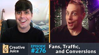 Fans, Traffic, and Conversions