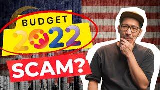 Exposing BUDGET 2022 【Malaysia MUST KNOW】