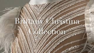 Bridal 2020 Preview | New Fashion Designs Launching Soon! | Brittany Christina Collection