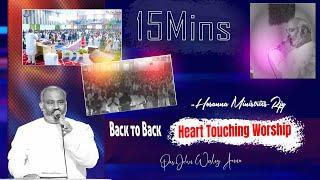 Back to Back Heart Touching Worship - Pas.John Wesley Live Worship Song 01-1-2023