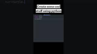 How to create graphics using Python turtle  #coding