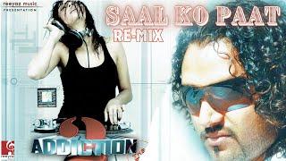 Saal Ko Paat (Re-Mix) | DJ Santosh | @Zloy_Stream-