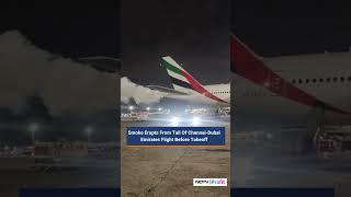 Chennai-Dubai Emirates Flight Delayed After Smoke Eruption | NDTV Profit