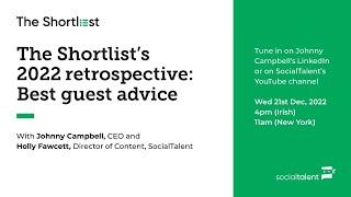 The Shortlist’s 2022 retrospective: Best guest advice