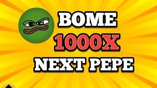 ($50 $BILLIONS) BOME COIN PRICE PREDICTION 2025 || 1000X POTENTIAL 