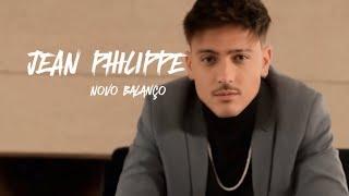 Jean Philippe | Novo Balanço