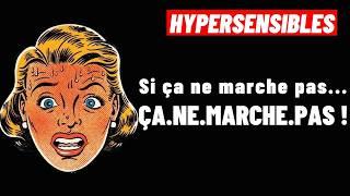 HYPERSENSIBLES:  ARRÊTE DE T'ACHARNER POUR QU'UNE PERSONNE T'AIME!