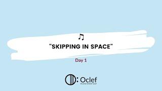 "Skipping in Space" (Week 34) | Oclef Kinder