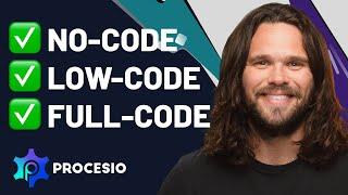 Automate Processes Using No-Code *OR* Full-Code Solutions | PROCESIO