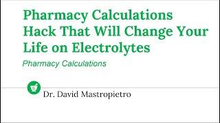 Pharmacy Calculations Hack That Will Change Your Life on Electrolytes