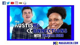 The Autism Connections - Venessa Bobb | MaxiAspie