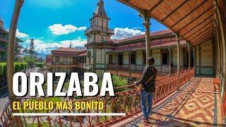 El Pueblo Mágico Más Bello / Orizaba, Veracruz - Guia Completa