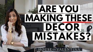WHOA.  These DECOR MISTAKES are RUINING YOUR HOME!