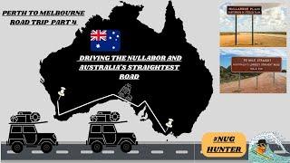 The Ultimate Aussie Roadtrip! Part 4 Driving the Nullabor and Australia's straightest Road