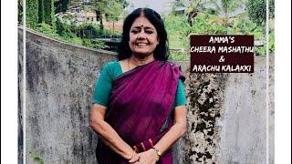 Amma’s Cheera Mashathu & Arachu Kalakki