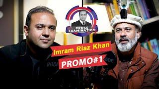 Imran Riaz Khan | Cross Examination With Mian Ali Ashfaq | Podcast Promo #1