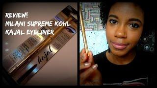 REVIEW! Milani Supreme Kohl Kajal Eyeliner