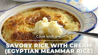 Savory Rice With Cream (Egyptian Meammar Rice)